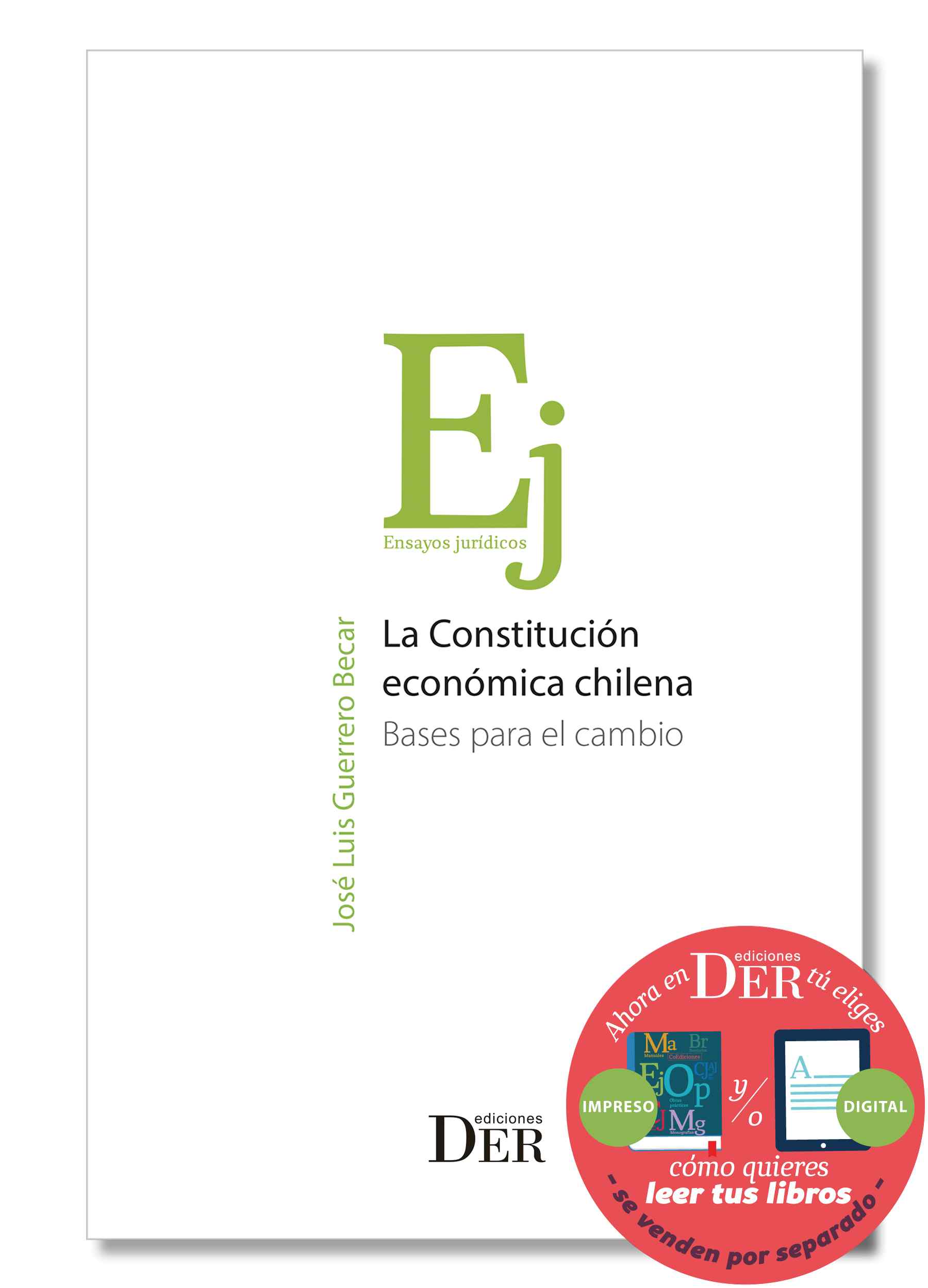 La Constitución Económica chilena. Bases para el cambio