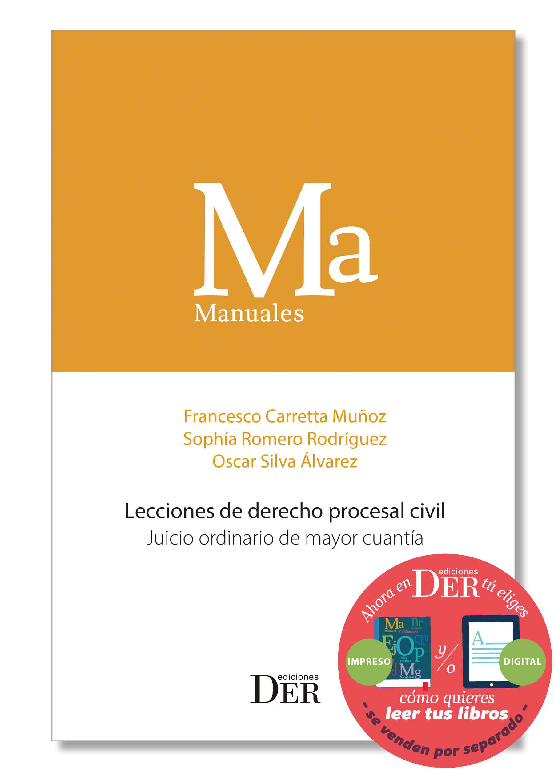 Lecciones de Derecho Procesal Civil. Juicio ordinario de mayor cuantía