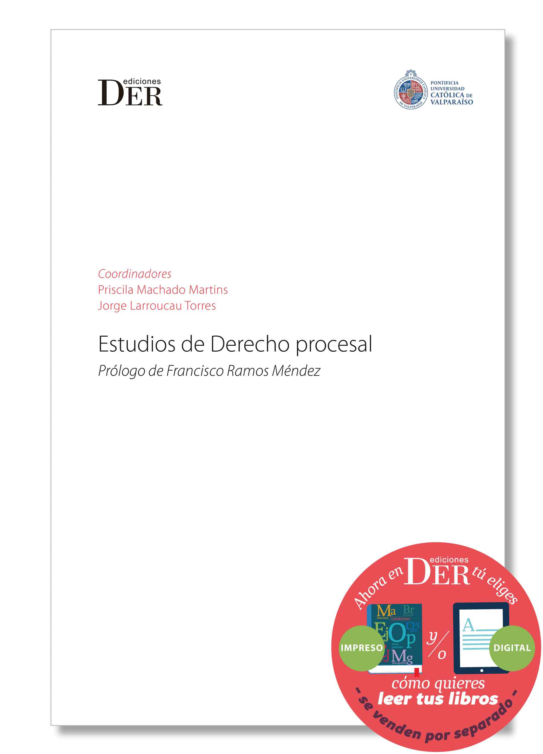 Estudios de Derecho Procesal. Libro de amigos del profesor Dr. Raúl Nuñez Ojeda